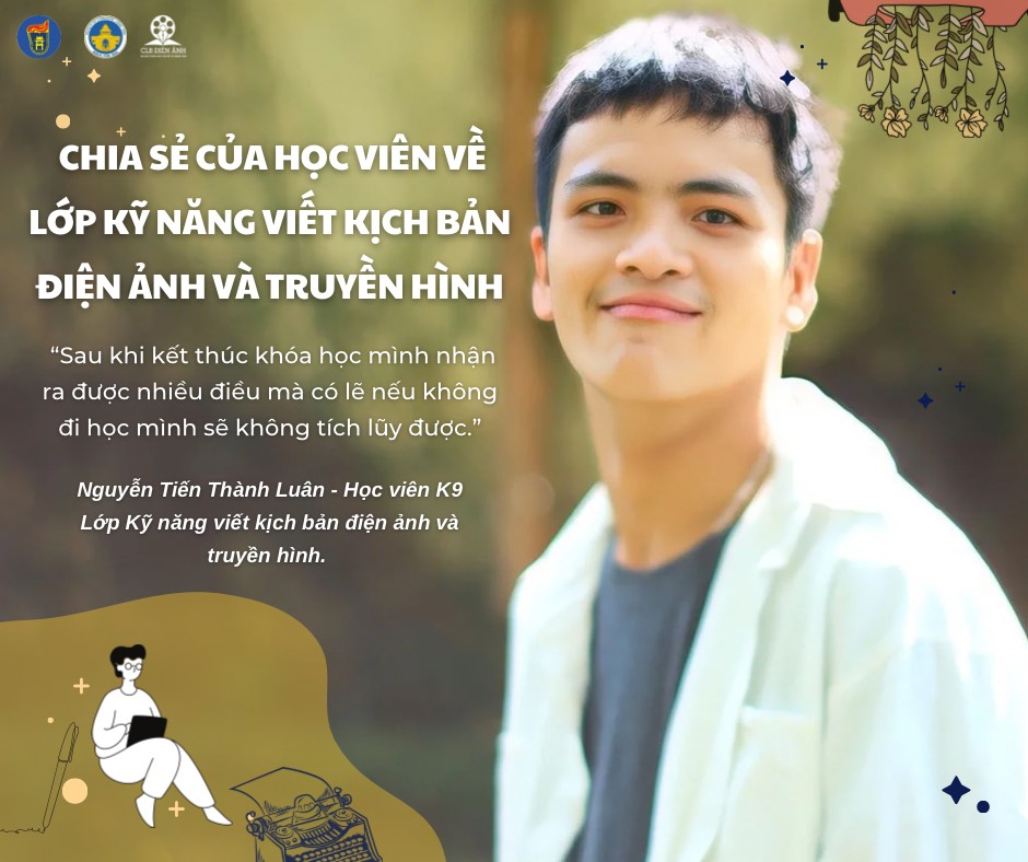 Từ sinh viên Văn học đến biên kịch tự do: hành trình “chắp cánh” cho những câu chuyện